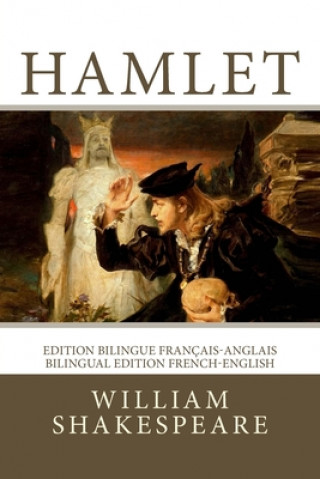 Carte Hamlet: Edition bilingue français-anglais / Bilingual edition French-English François-Victor Hugo