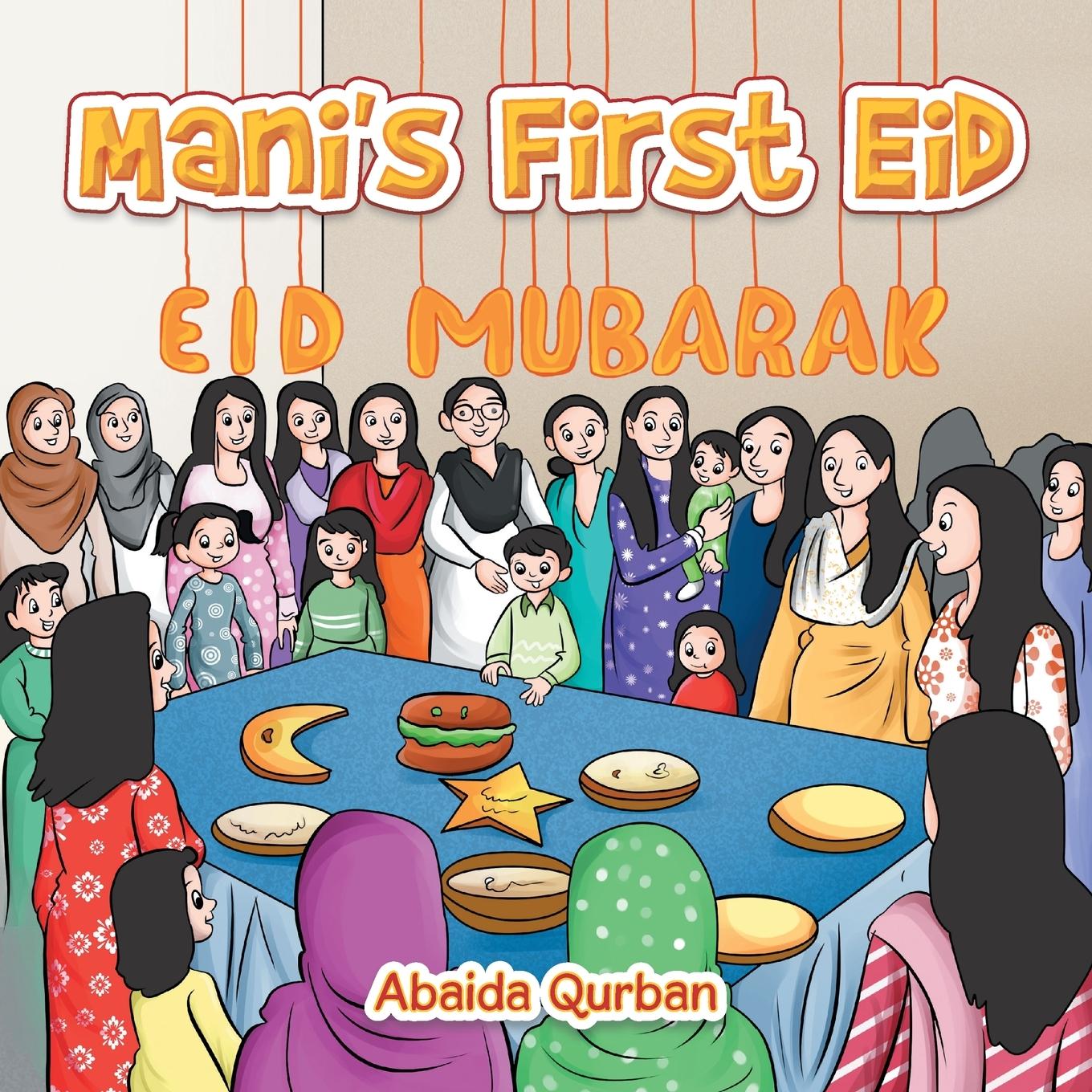 Knjiga Mani's First Eid Abaida Qurban