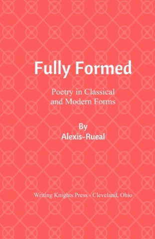 Knjiga Fully Formed Alexis-Rueal