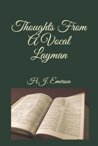 Livre Thoughts From A Vocal Layman H. J. Emerson