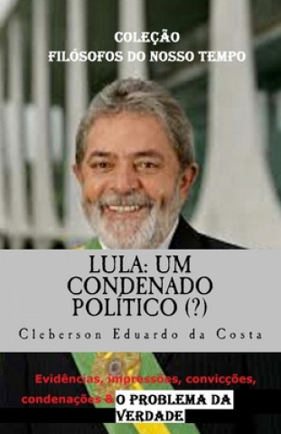 Carte Lula Cleberson Eduardo Da Costa