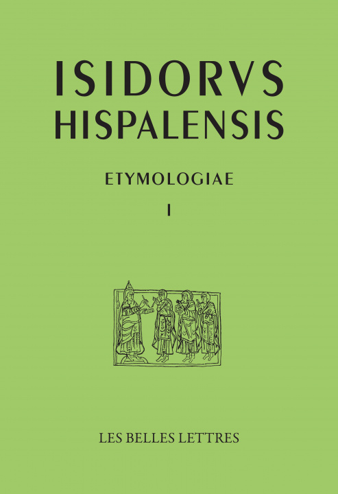 Книга Isidore de Seville, Etymologies Livre I: La Grammaire Isidore de Seville