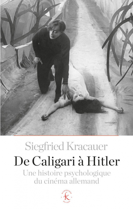 Kniha de Caligari a Hitler Siegfried Kracauer