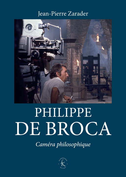 Book Philippe de Broca: Camera Philosophique Jean-Pierre Zarader