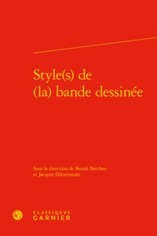 Kniha Style(s) de (La) Bande Dessinee Benoit Berthou