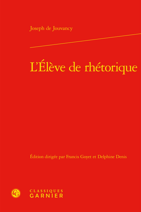 Carte L'Eleve de Rhetorique Joseph De Jouvancy