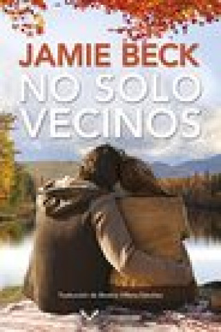 Könyv No solo vecinos Jamie Beck