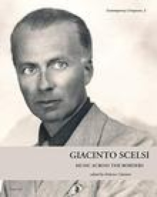 Kniha Giacinto Scelsi: Music Across the Borders Brepols Publishers