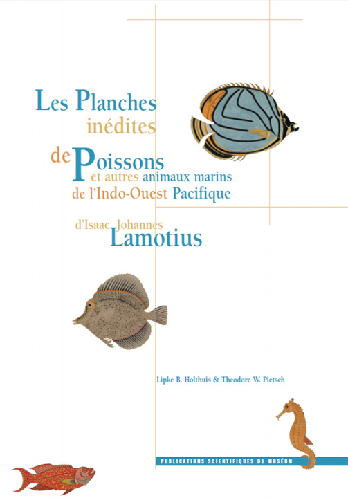 Könyv Les Planches Inédites de Poissons Et Autres Animau Lipke B. Holthuis