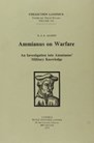 Boek Ammianus on Warfare: An Investigation Into Ammianus' Military Knowledge N. J. Austin