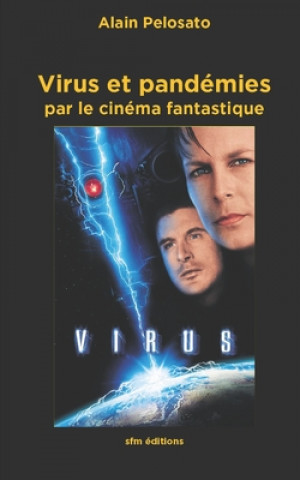 Carte Virus et pandémies par le cinéma fantastique Alain Pelosato