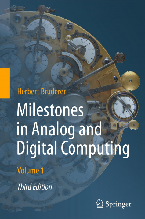 Książka Milestones in Analog and Digital Computing Herbert Bruderer