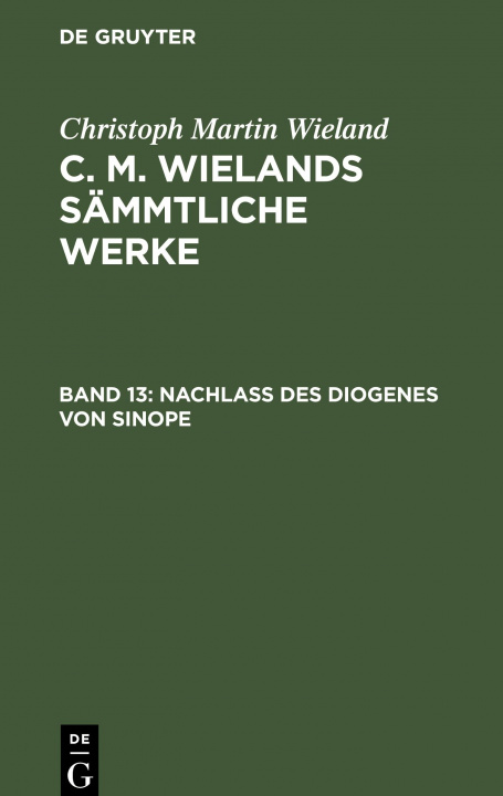 Kniha Nachlass des Diogenes von Sinope Christoph Martin Wieland