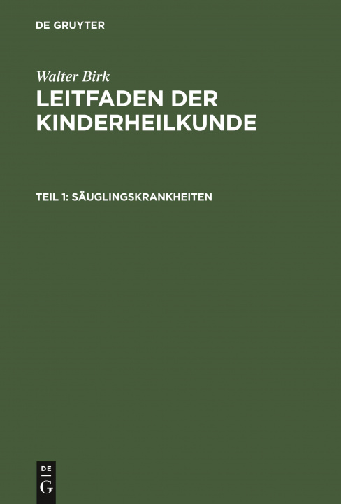 Kniha Sauglingskrankheiten Walter Birk