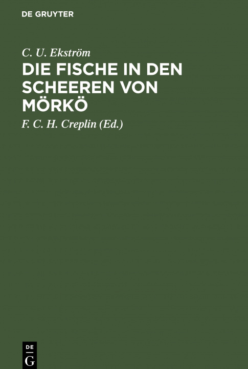 Knjiga Die Fische in Den Scheeren Von Moerkoe C. U. Ekstrom