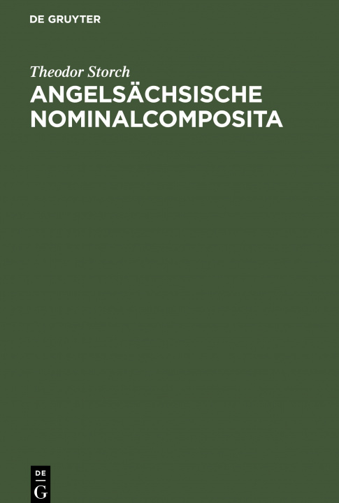 Книга Angelsachsische Nominalcomposita Theodor Storch