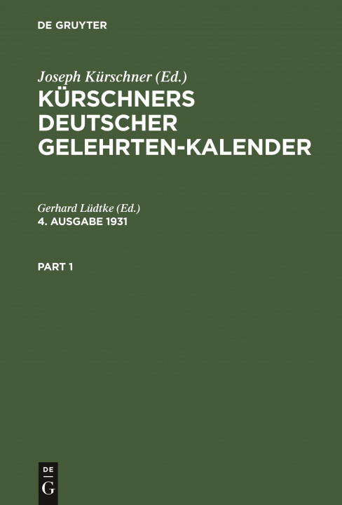 Kniha Kürschners Deutscher Gelehrten-Kalender. 4. Ausgabe 1931 Gerhard Ludtke
