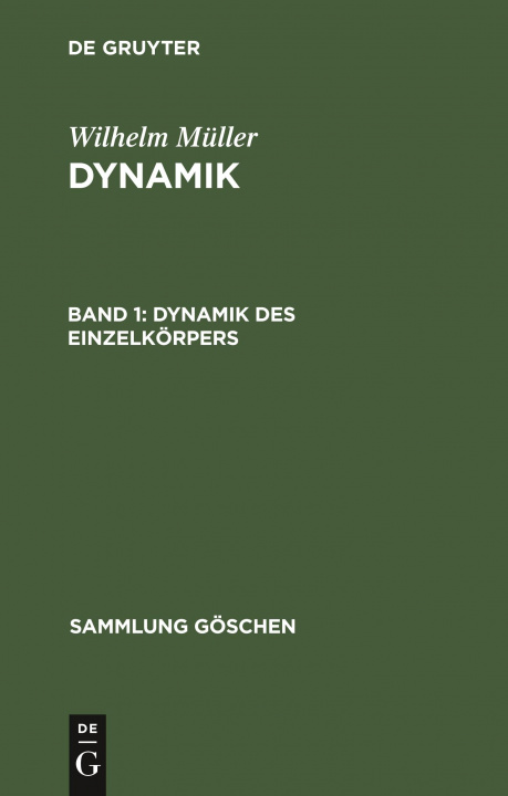 Książka Dynamik Des Einzelkoerpers Wilhelm Müller
