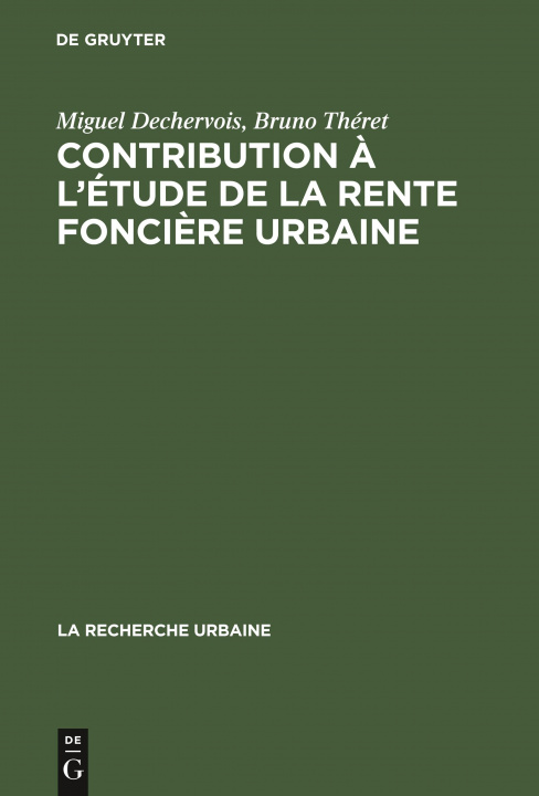 Książka Contribution A l'Etude de la Rente Fonciere Urbaine Miguel Dechervois