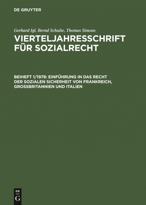 Kniha Einfuhrung in Das Recht Der Sozialen Sicherheit Von Frankreich, Grossbritannien Und Italien Gerhard Igl