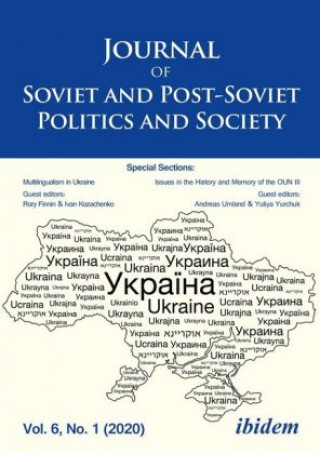 Carte Journal of Soviet and Post-Soviet Politics and S - Volume 6, No. 1 (2020) Julie Fedor