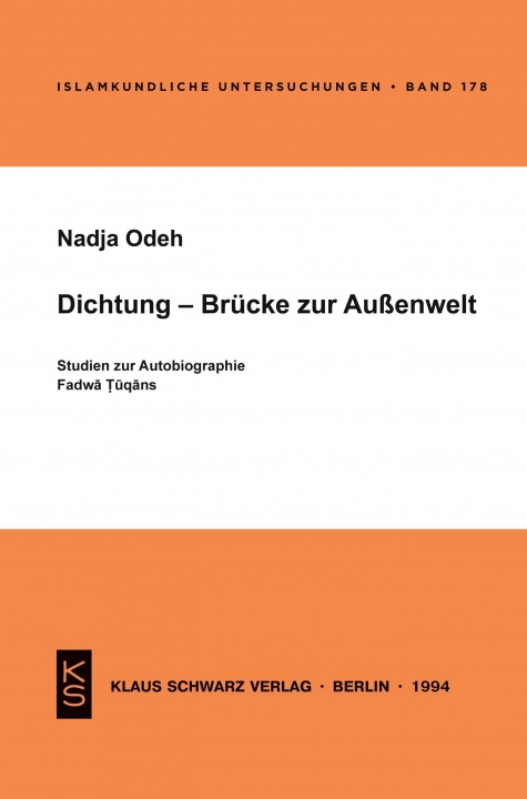 Boek Dichtung - Brücke Zur Aussenwelt: Studien Zur Autobiographie Fadwa Tuqans Nadja Odeh
