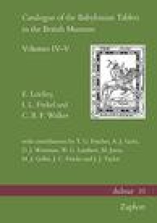 Kniha Catalogue of the Babylonian Tablets in the British Museum: Volumes IV-V I. L. Finkel