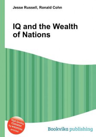 Carte IQ and the Wealth of Nations Jesse Russell