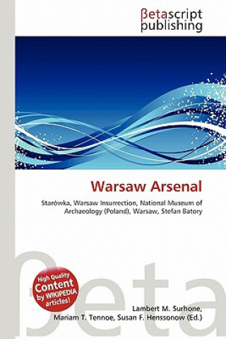 Knjiga Warsaw Arsenal Lambert M. Surhone