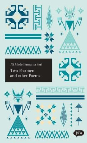 Kniha Two Postmen and Other Poems Ni Made Purnama Sari