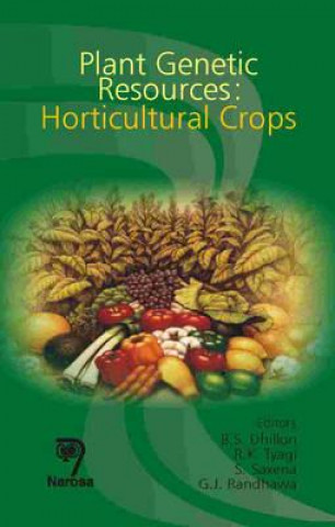 Książka Plant Genetic Resources: Horticulture Crops B. S. Dhillon