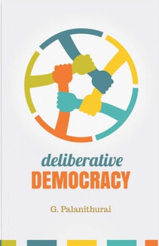 Libro Deliberative Democracy Palanithurai G