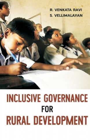Knjiga Inclusive Governance for Rural Development S. Vellimalayan