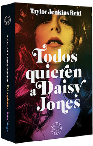 Kniha Todos Quieren a Daisy Jones / Daisy Jones & the Six Taylor Jenkins Reid
