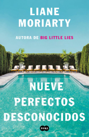 Kniha Nueve Perfectos Desconocidos / Nine Perfect Strangers Liane Moriarty