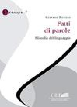 Knjiga Fatti Di Parole: Filosofia del Linguaggio Gaetano Piccolo