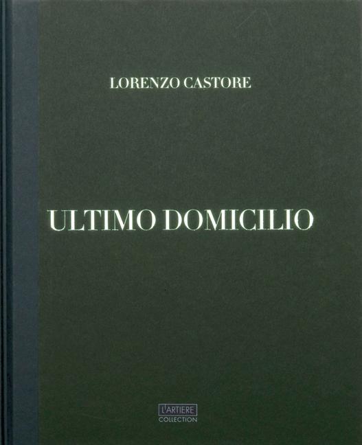 Kniha Ultimo Domicilio Lorenzo Castore