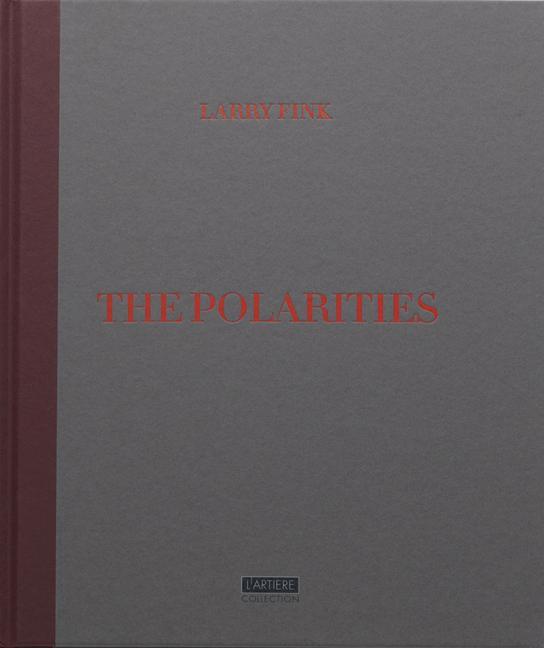 Kniha The Polarities Larry Fink