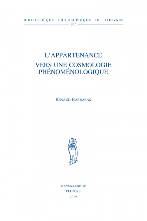 Könyv L'Appartenance. Vers Une Cosmologie Phenomenologique R. Barbaras