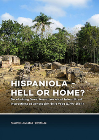 Kniha Hispaniola - Hell or Home? Pauline Kulstad-González