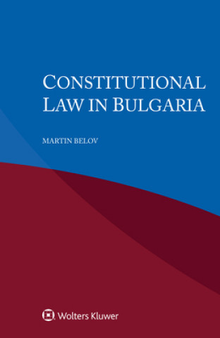 Книга Constitutional Law in Bulgaria Martin Belov