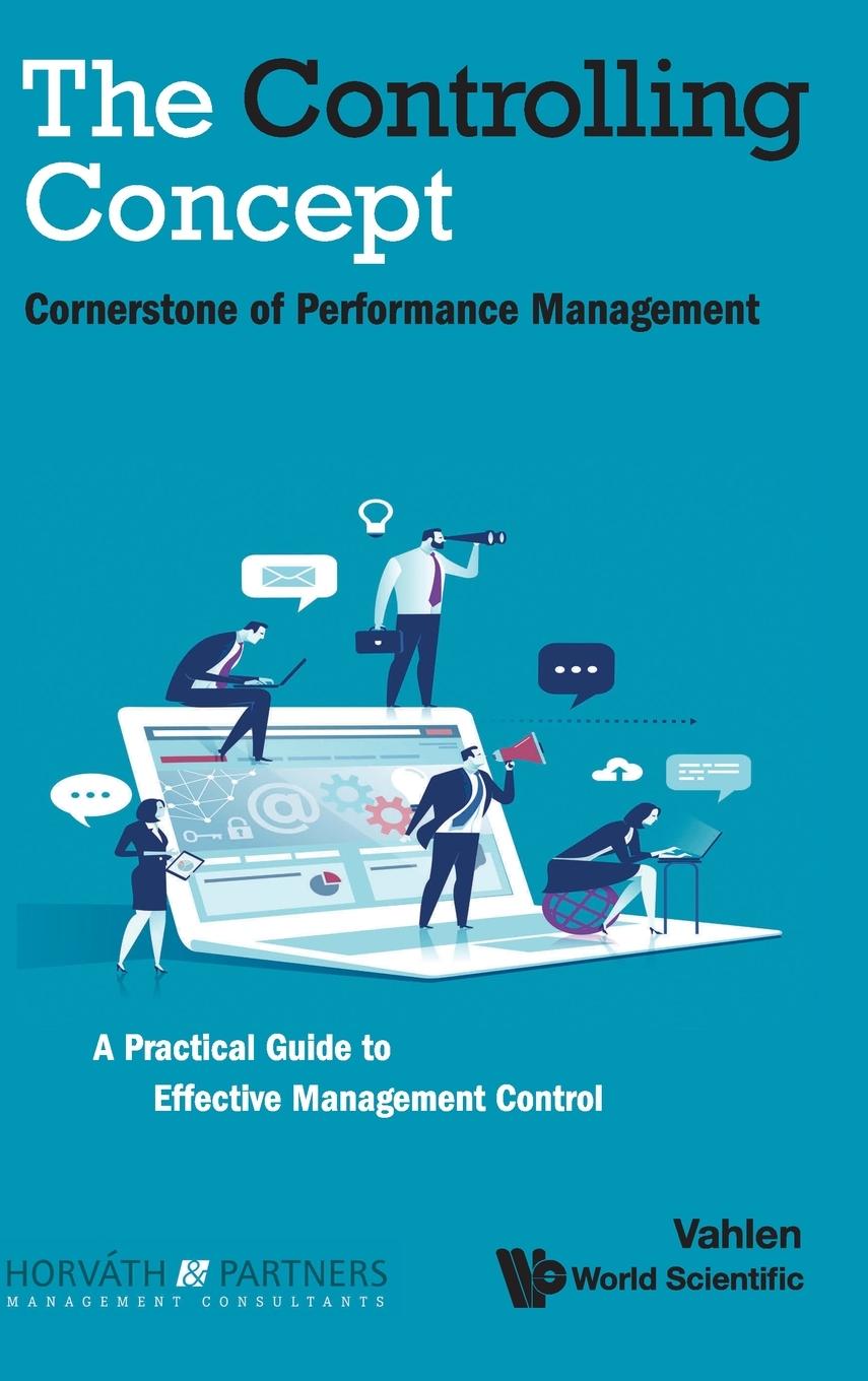 Kniha Controlling Concept, The: Cornerstone Of Performance Management Horvath &. Partners Management Consult