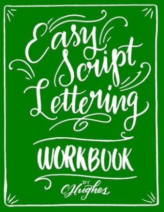 Knjiga Easy Script Lettering Workbook Cj Hughes