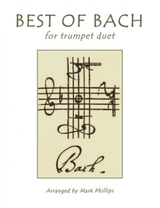 Carte Best of Bach for Trumpet Duet Mark Phillips