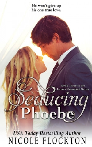 Knjiga Seducing Phoebe Nicole Flockton