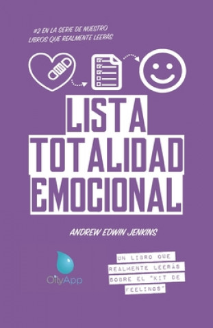 Kniha Lista Totalidad Emocional: Un libro que realmente leerá sobre el "kit de feelings" Gladys Leonardo