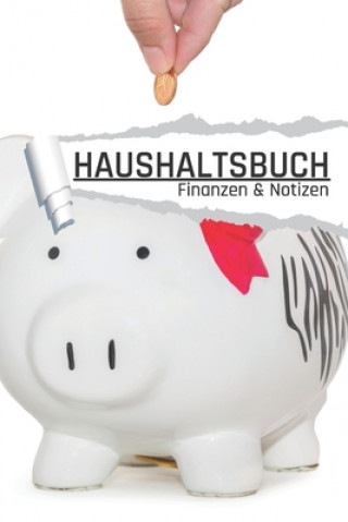 Książka Haushaltsbuch: Motiv Sparschwein zum Geld Sparen, Planen von Einnahmen u. Ausgaben I DIN A5 I 120 Seiten I Undatiert I 52 Wochen I Fi Abraham Spare