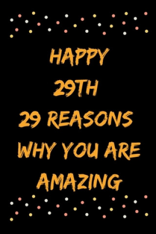 Libro Happy 29th 29 Reasons Why You Are Amazing Star Note Books