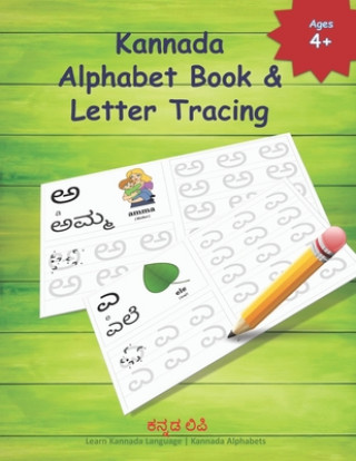 Βιβλίο Kannada Alphabet Book & Letter Tracing: Learn Kannada Alphabets - Kannada alphabets writing practice Workbook with words and pictures Kannada Alphabets