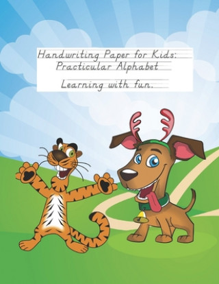 Książka Handwriting Paper for Kids: Practicular Alphabet Learning with fun.: Cursive Writing Books and Practice Paper:3-Line and Checkered Writing Sheets( Variegated Powers